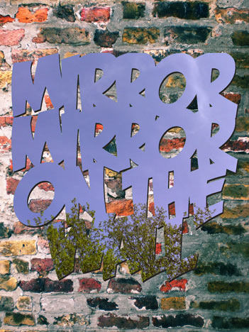 Mirror mirror on the wall, who is the fairest of them all? Mirror mirror on the wall, who is the fairest of them all?